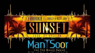 Farruko - Sunset ft. Shaggy, Nicky Jam (Official Remix ManTSooR)