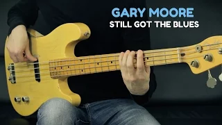 Gary Moore - Still Got The Blues 🎸 Authentic Bass Cover + TAB