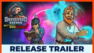 Graveyard Keeper DLC: Better Save Soul - Release trailer | #PC