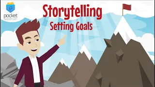 Storytelling | Setting Goals