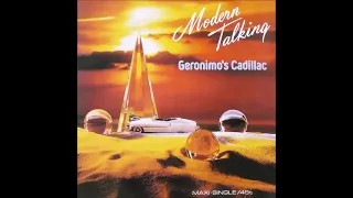 Modern Talking - Geronimo's Cadillac // EURODISCO 1986