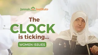 The clock is ticking... I Sh Dr Haifaa Younis I Jannah Institute