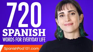 720 Spanish Words for Everyday Life - Basic Vocabulary #36