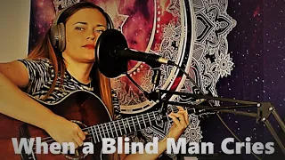 Deep Purple - When a Blind Man Cries (Cover)
