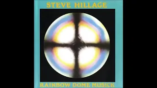 Steve Hillage - Rainbow Dome Music 1979 (Full Album)