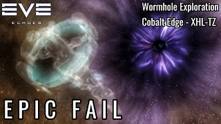 EVE Echoes - (Wormhole) Cobalt Edge - Exploration EPIC FAIL XHL-TZ Constellation - Dead Stratios