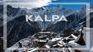 KALPA, Himachal Pradesh | Kinnaur Tour | Snowfall | Winter