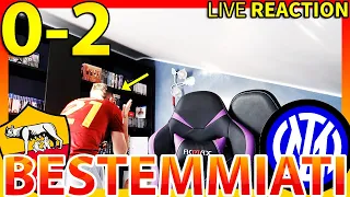 BESTEMMIATI... ROMA-INTER 0-2 [LIVE REACTION]