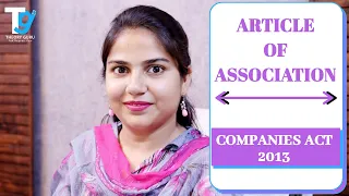 Article Of Association||MEANING || CONTENTS || ALTERATION ||COMPANIES ACT 2013 ||PROF. RASPREET KAUR