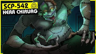 SCP-542 | Herr Chirurg (SCP Orientation)