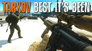 Tarkov Has NEVER Been Better to Play Than Now!