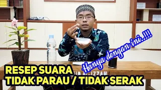 Cara menghilangkan suara serak / parau || Penting untuk qorik dan muadzin‼️