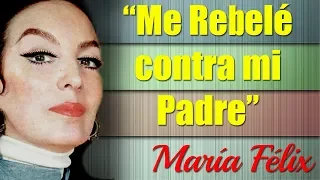 MARÍA FÉLIX VLOGS #2 "Me REBELÉ en contra de mi PADRE"