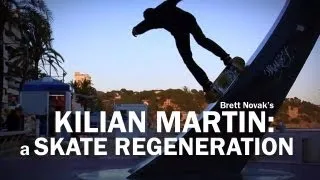 Kilian Martin: A Skate Regeneration