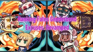 Ranking Fates Genderbend Excuses: Revamped