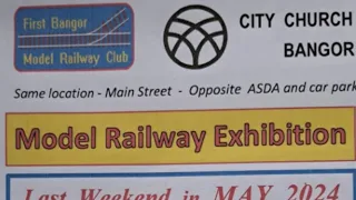 First Bangor Model Railway Club Show May 2024