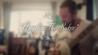 Angeline The Baker - Clawhammer Banjo
