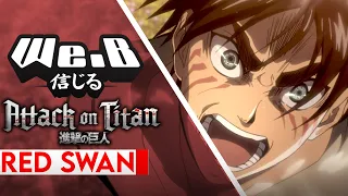 Attack on Titan Season 3 OP - Red Swan | ENGLISH Cover by We.B