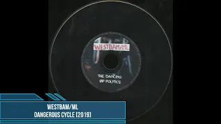 WestBam/ML – Dangerous Cycle