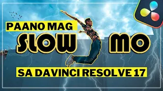 Paano Mag SMOOTH SLOW-MO ng VIDEO sa Davinci Resolve 17 - Tagalog Editing Tutorial