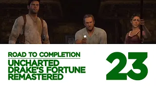 Uncharted: Drake's Fortune Remastered Platinum Guide 23