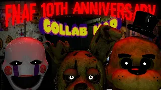 [FNaF/Multiplat] FNaF 10th Anniversary Mega Collab Map