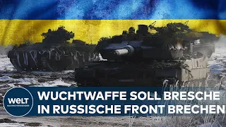 UKRAINE-KRIEG: Deutscher Vorschlaghammer - Feuerkraft des Leopard 2 fegt Russen aus dem Feld | WELT