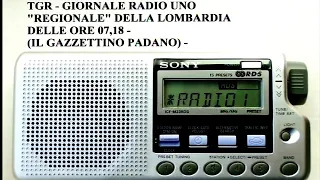 MERCOLEDI' 16 SETTEMBRE 2020 - TGR - GIORNALE RADIO UNO  "REGIONALE" ITALIANO DELLE ORE 07,18 -