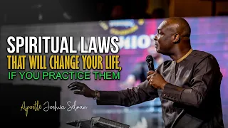 SPIRITUAL LAWS THAT WILL CHANGE YOUR LIFE, IF YOU PRACTICE THEM  - Apostle Joshua Selman