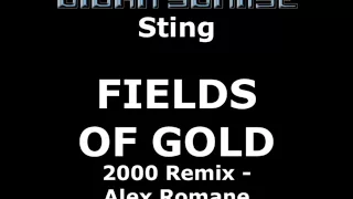 Sting; Fields of Gold [Alex Romane Remix]