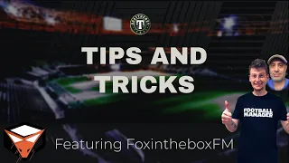 Tips and Tricks With FoxintheboxFM Football Manager 2020