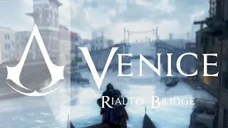 Assassin's Creed 2 Ambience - Venice - Rialto Bridge