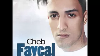 Cheb FAYCAL ( Lgualta Machi Fik )