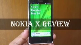 Nokia X Unboxing & Full In-depth Review: Hardware, Performance, Camera, Multimedia & more