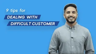 9 tips for dealing with difficult customers | Freshworks Academy