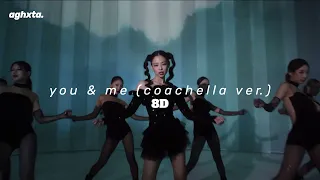 jennie ✧ you & me [coachella ver.] in 8D ( use headphones )