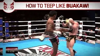 How To Teep Like Buakaw!