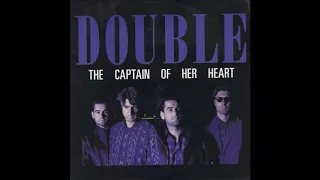 Double - The Captain Of Her Heart (single mix) (1986)