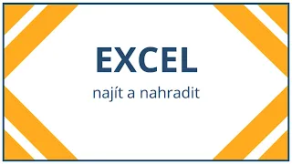 Excel - najít a nahradit