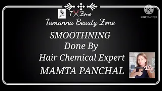 ✂️✂️Smoothning Done By Hair Chemical Expert Mamta panchal ..Tamanna Beauty Zone..✂️✂️