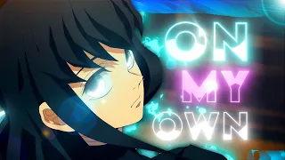 Muichiro - 「 On My Own 」- AMV Edit