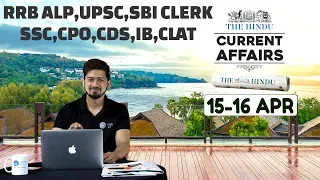 CURRENT AFFAIRS | THE HINDU | 14th -16th April | UPSC,RRB,SBI CLERK/IBPS,SSC,CLAT & OTHERS