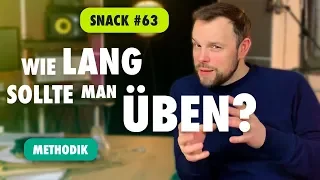 CBM Snack 63 - Wie oft und wie lang sollte man üben?