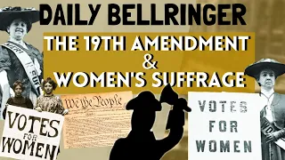 The 19th Amendment Explained | Daily Bellringer