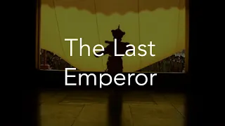 Wonder of The Last Emperor