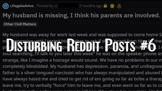 Disturbing Reddit Posts #6