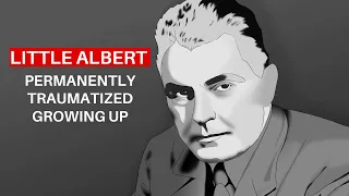 The Little Albert Experiment - One Of The Darkest Experiments In Psychology