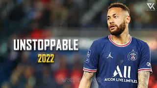 Neymar Jr ► Sia - Unstoppable ● Crazy Skills & Goals 2021/22 | HD