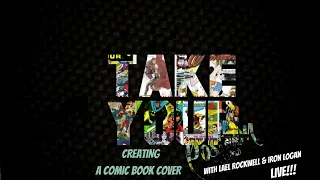 TAKE YOUR POSITION: CREATING A COMIC BOOK COVER!!!