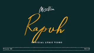 Misellia - Rapuh (Official Lyric Video)
